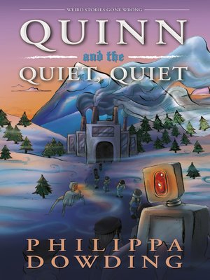 cover image of Quinn and the Quiet, Quiet